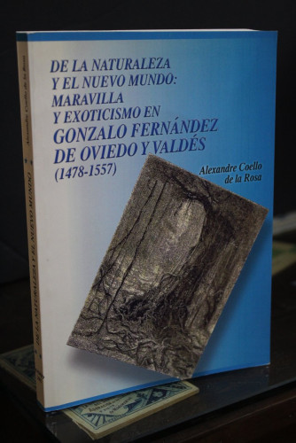 Portada del libro de De la naturaleza y el Nuevo Mundo: Maravilla y exoticismo en Gonzalo Fernández de Oviedo y Valdés (1478-1557)