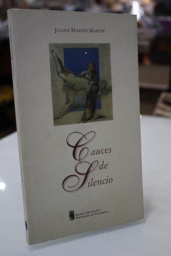Cauces de Silencio.- Dedicado