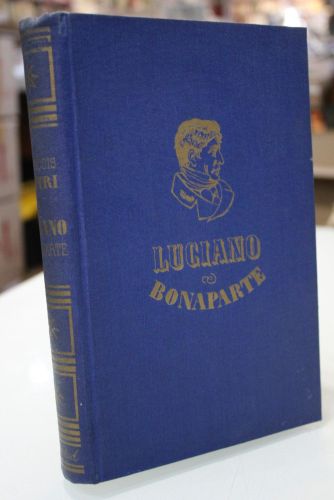 Luciano Bonaparte (El hombre que no quiso ser rey).