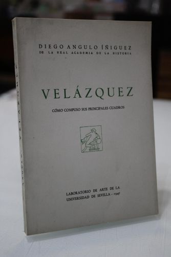 Portada del libro de Velázquez. Cómo compuso sus principales cuadros.