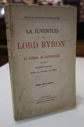 Portada del libro de La juventud de Lord Byron. Seguida de los últimos años de Lord Byron