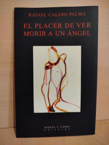 Portada del libro de El placer de ver morir a un ángel