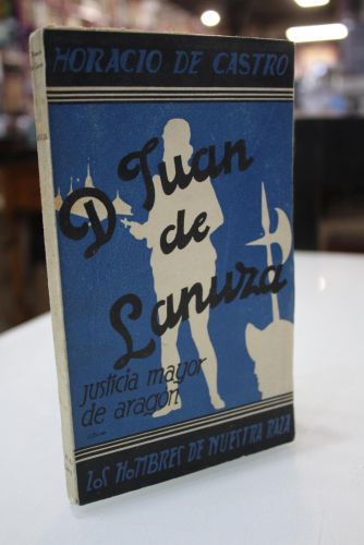 D. Juan de Lanuza. Justica Mayor de Aragón.