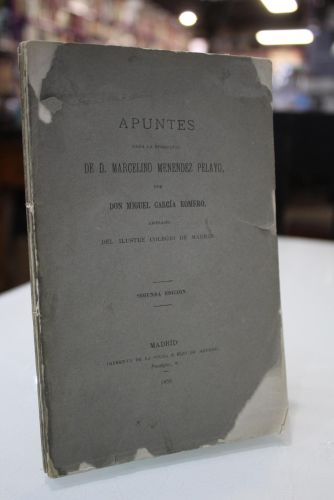 1879.- Apuntes para la biografía de D. Marcelino Menéndez Pelayo.