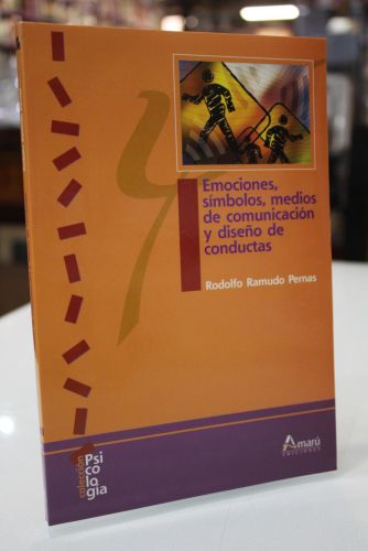 Emociones, símbolos, medios de comunicación y diseño de conductas