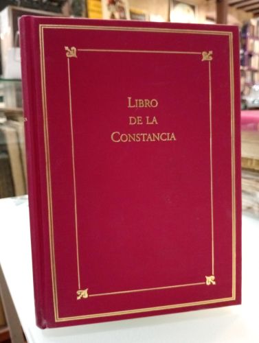 Libro de la Constancia.- Edición facsímil.