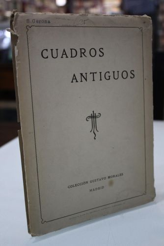 Portada del libro de Colección de Cuadros Antiguos de D. Gustavo Morales. Madrid, 1917