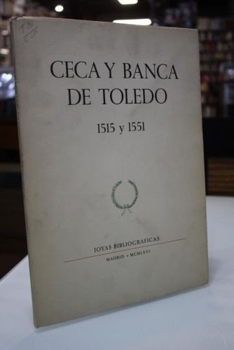 Portada del libro de Ceca y Banca de Toledo 1515 y 1551