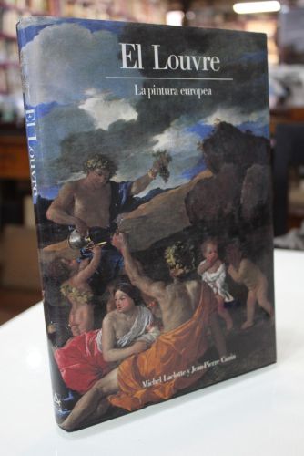 El Louvre. La pintura europea.