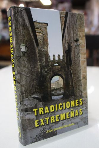 Tradiciones Extremeñas