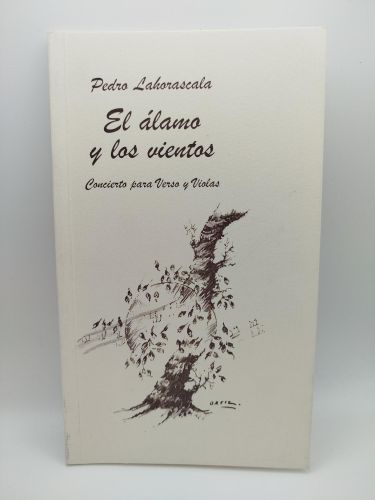 Portada del libro de El álamo y los vientos. Concierto para versos y violas [Dedicado]