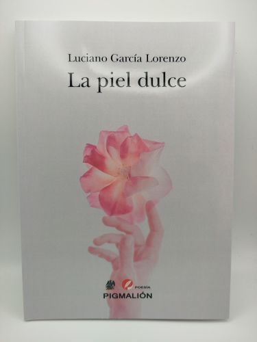 Portada del libro de La piel dulce [Dedicado]