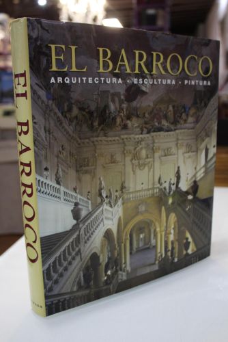 El Barroco. Arquitectura-Escultura-Pintura.