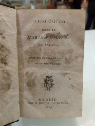 Portada del libro de Juicio crítico sobre la marina militar de España, dispuesto en forma de cartas de un amigo a otro