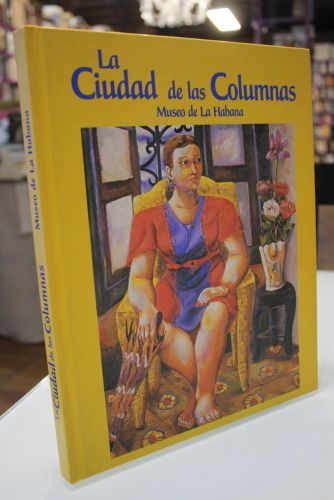 Portada del libro de La Ciudad de las Columnas. Museo de la Habana.
