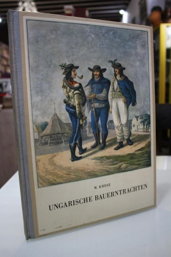 Ungarische Bauerntrachten (1820.-1867)