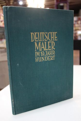 1927. Deutsche Maler. Im 19. Jahrhundert.