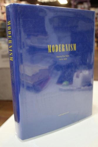Modernism. Twenty-Five Years. 1979-2004.