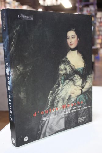 D'outre-Manche. L'art britannique dans les collections publiques françaises.