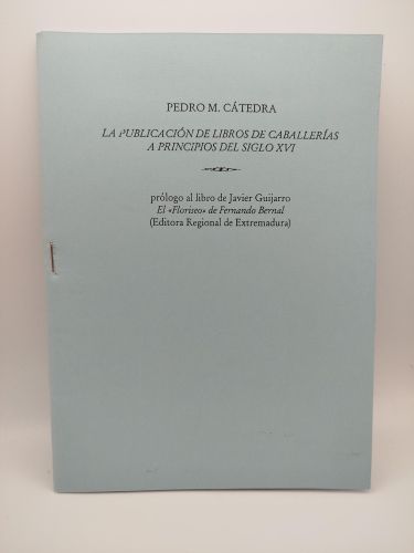 Portada del libro de La publicación de libros de caballerías a principios del Siglo XVI