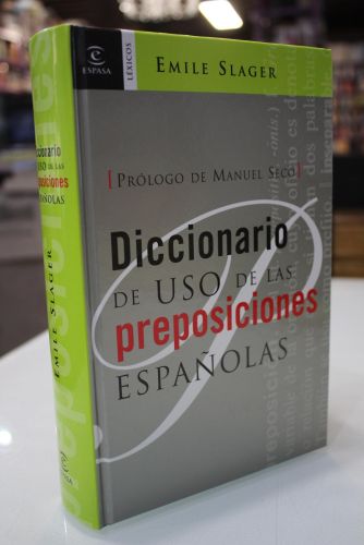 Portada del libro de Diccionario de uso de las preposiciones españolas