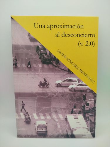 Portada del libro de Una aproximación al desconcierto (v. 2.0)