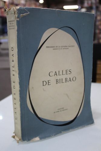 Calles de Bilbao.- Dedicado.