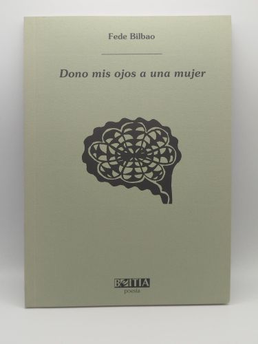Portada del libro de Dono mis ojos a una mujer