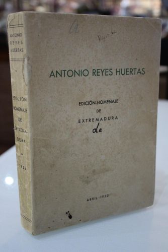 Portada del libro de Antonio Reyes Huertas. Edición-Homenaje de Extremadura
