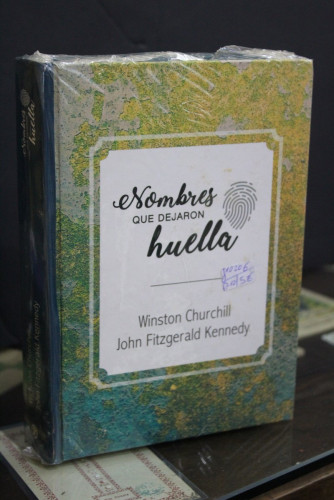 Portada del libro de Nombres que dejaron huella. Winston Churchill. John Fitzgerald Kennedy.