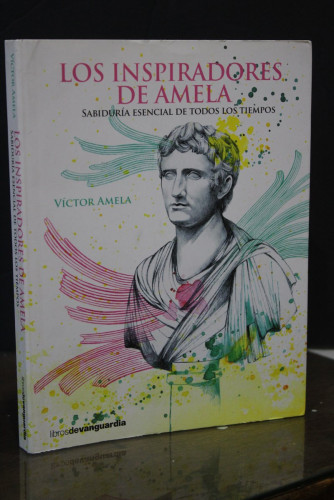 Portada del libro de Los inspiradores de Amela. Sabiduría esencial de todos los tiempos