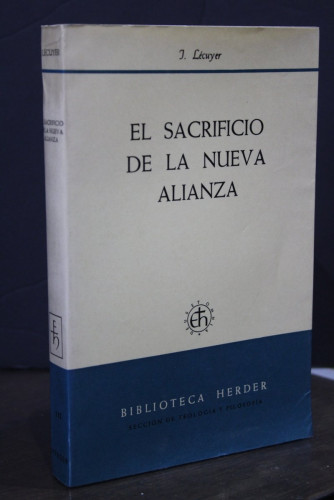 Portada del libro de El sacrificio de la nueva alianza.- Lécuyer, Joseph.- Biblioteca Herder.