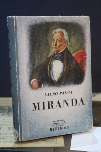 Portada del libro de Miranda y los Orígenes de la Independencia Americana.- Palma, Lauro.