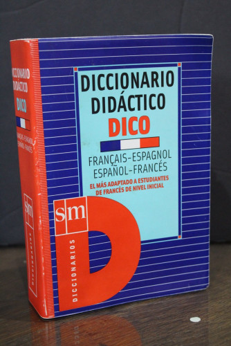 Portada del libro de Diccionario didáctico Dico. Français-espagnol. Español-Francés