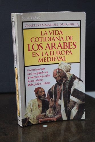 Portada del libro de La vida cotidiana de los árabes en la Europa medieval