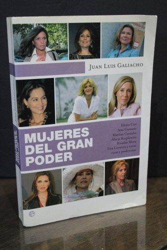 Portada del libro de Mujeres del gran poder. Elena Cué, Ana Gamazo, Marina Castaño, Alicia Koplowitz, Rosalía Mera, Tita...