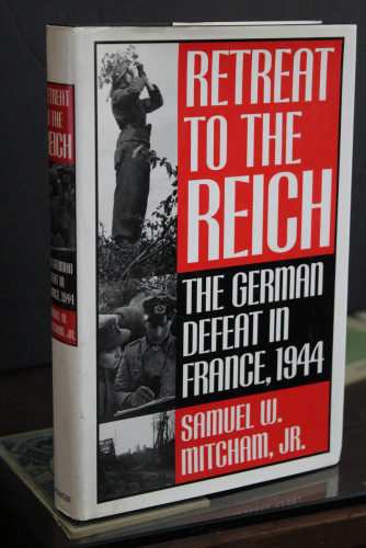 Portada del libro de Retreat to the Reich. The german defeat in France, 1944