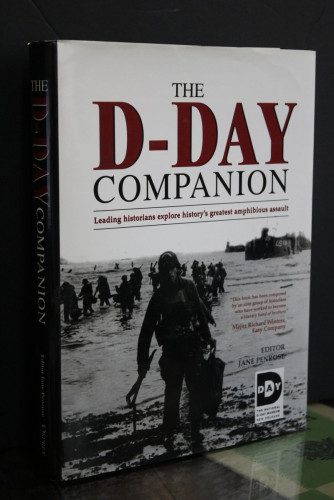 Portada del libro de The D-Day Companion. Leading historians explore histoy's greatest amphibious assault.