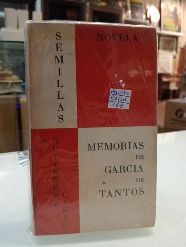 Portada del libro de Semillas. Memorias de García de Tantos [Dedicado]