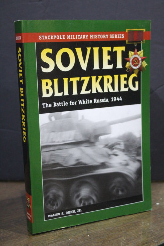 Portada del libro de Soviet Blitzkrieg. The Battle for White Russia, 1944