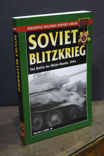 Portada del libro de Soviet Blitzkrieg. The Battle for White Russia, 1944