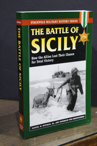 Portada del libro de The Battle of Sicily. How the Allies Lost Their Chance for Total Victory.