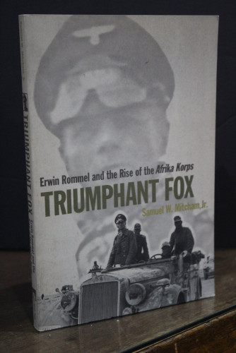 Portada del libro de Erwin Rommel and the Rise of the Afrika Korps. Triumphant Fox