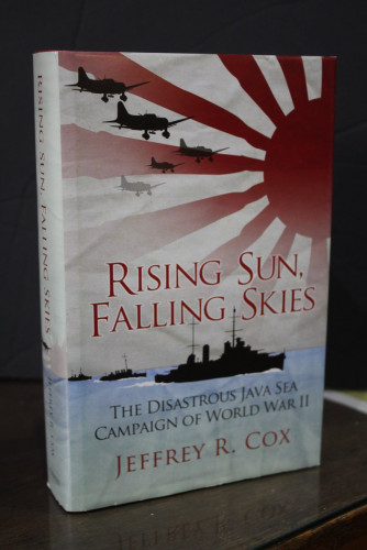 Portada del libro de Rising Sun, Falling Skies. The Disastrous Java Sea Campaign of World War II