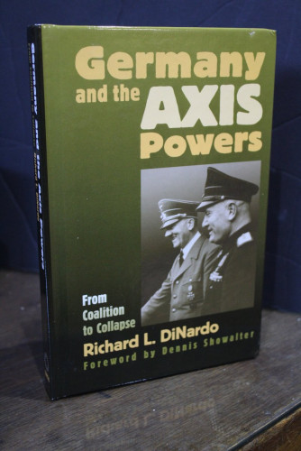 Portada del libro de Germany and the Axis Powers. From Coalition to Collapse