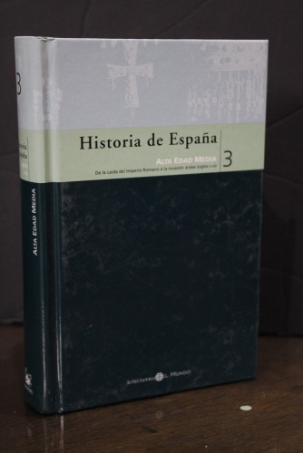 Portada del libro de Historia de España, 3. Alta Edad Media. De la caída del Imperio Romano a la invasión árabe (Siglos V-XI).