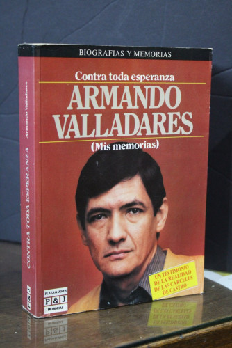 Portada del libro de Contra toda esperanza. (Mis memorias)