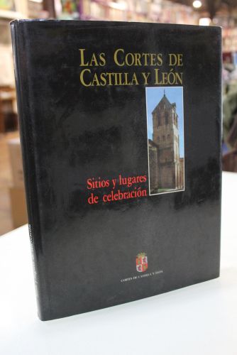 Portada del libro de Las Cortes de Castilla y León. Sitios y lugares de celebración.