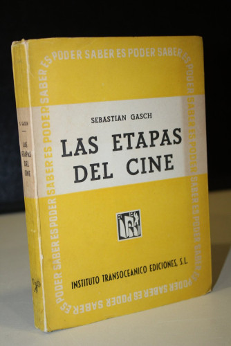 Portada del libro de Las etapas del cine. Con una síntesis gráfica y un índice alfabético de directores, actores y obras...