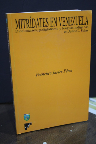 Portada del libro de Mitrídates en Venezuela. Diccionarios, poliglotismo y lenguas indígenas en Julio C. Salas.